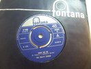 Pretty Things – Come See Me 1966 7” Fontana TF 688