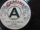 The Ghost – I’ve Got To Get To Know You 1970 Demo 7” Gemini GMS 014