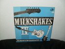 The Milkshakes* ?– Milkshakes IV: The Men With The Golden Guitars