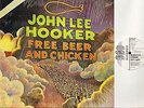 JOHN LEE HOOKER free beer and chicken BGOLP 123 uk bgo in open shrink LP EX+/EX+