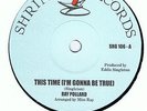 NORTHERN-RAY POLLARD-THIS TIME/S. EDWARDS-DREAM MY HEART-UK SHRINE (1ST R.I.)