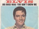 ELVIS PRESLEY-BIG BOSS MAN/YOU DON'T KNOW ME-ORIGINAL ITALIAN PS 45rpm 7