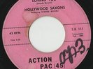 RARE ORIG NORTHERN SOUL 45 - HOLLYWOOD SAXONS - LOVING YOU - ACTION PAC - LISTEN