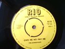 The Etheopians Owe me no pay me Rio R110 1966 Studio one Rockateady Ska Boss 45