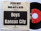 PETER BEST (FORMERLY OF THE BEATLES) - BOYS / KANSAS CITY - PS/45