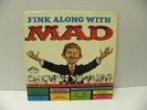 MAD - FINK ALONG WITH MAD - Vinyl 6.0  Sleeve 6.0