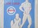 PIERRE You Lied PRIVATE MODERN SOUL BOOGIE R&B FUNK IN SHRINK EXCELLENT LP
