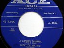 NICKY DE MATTEO & FOUR KINGS 45 A Lover's Quarrel NEAR MINT Rock N Roll e1725