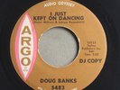 DOUG BANKS I Just Kept On Dancing ARGO 5483 Promo NORTHERN SOUL 1964 45rpm