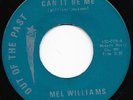 Northern Soul Mel Williams Can It Be Me