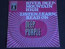 SINGLE DEEP PURPLE - RIVER DEEP-MOUNTAIN HIGH/LISTEN LEARN READ ON