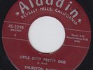 Thurston HARRIS little bitty pretty 45 uptempo R&B mod ROCKER dancer HEAR ?