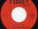 Hear- Rare Garage 45- Dr.T. & Undertakers- It's Easy Child- Target Records #4610