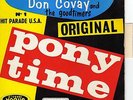 DON COVAY PONY TIME /EDDIE GAINES I NEVER HAD IT SO GOOD FRENCH ORIG EP 45 PS 7