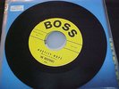 BOSSTONES 45 Boss 1950'S DOO WOP  moptity mope FIRST PRESS deep bass ROCKER