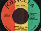 Robert Mystick - Beat Them Oh Jah JA Joewella Records 7