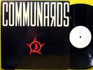 THE COMMUNARDS - RARE 1986 GREEK ORIGINAL W/L TEST PRESS LP SAMPLE, BRONSKI BEAT