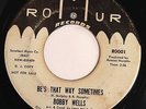 BOBBY WELLS Be's That Way Sometimes ROMUR 45 RARE NORTHERN SOUL MP3 HEAR