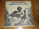 FENTON ROBINSON / SOMEBODY LOAN ME A DIME   1974 Alligator Album   NEAR MINT