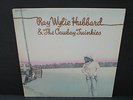 Ray Wylie Hubbard & The Cowboy Twinkies LP With Custom Insert Johnny Gimble