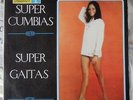 SUPER CUMBIAS SUPER GAITAS