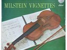 NATHAN MILSTEIN Vignettes violin recital french capitol P8396 LP