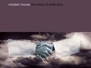 Modest Mouse - Moon & Antarctica