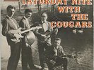 THE COUGARS saturday nite with 7