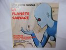LP BANDE ORIGINALE FILM LA PLANETE SAUVAGE GORAGUER TOPOR EMI PATHE 1973