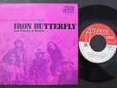 IRON BUTTERFLY WITH PINERA & RHINO SINGLE MADE IN PORTUGAL 45 PS 7 * EASY RIDER