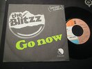 THE BLITZZ - GO NOW / YOU GOT WHAT YOU WANT   DUTCH PUNK KBD   1978