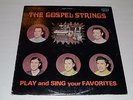 The Gospel Strings Play and Sing Your Favorites Faith Records FRS 1030 FAST SHIP