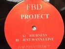 FBD Project  - Journeys / Just Wanna Live .. Rare 1994 Bang-in-tunes L k