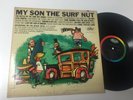 Comedy Surfing LP My Son The Surf Nut RARE