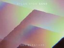 Dylan Ryan & Sand - Sky Bleached - Cuneiform Records (neu)