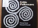 Michael Hanly & M. O'Donnell : Celtic Folkweave - Irish Folk vinyl Polydor 1974