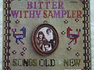 THE BITTER WITHY Sampler UK NEVIS LP 1960s Lovely Female Folk