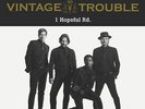Vintage Trouble - 1 Hopeful Rd.