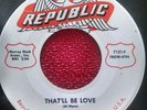 Glenn Reeves - That'll be Love/The Last Time RARE ROCKABILLY 1955 Republic