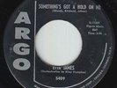 R&B/Northern Soul 45 - Etta James - Something's Got A Hold On Me - Argo - mp3