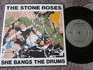 THE STONE ROSES - SHE BANGS THE DRUMS ORIGINAL 7