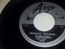 CLARENCE HENRY Troubles Troubles / Ain't Got No Home ARGO 5259 R&B 45 7