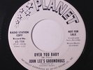 JOHN LEE'S GROUNDHOGS: Over You Baby / I'll Never Fall In Love Again 45 (dj) ra