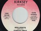 Modern Sweet Soul 45 - Curtis Gray - Hollidays - Kirksey - mp3