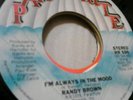 Randy Brown -  I'm Always In The Mood US Original Northern / Modern Soul