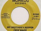 LEVY DAVIS My Brother’s Keeper MOHKOU 45 modern soul boogie NM 7”