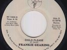 70s/Deep Soul 45 - Frankie Gearing - Child Please - Bound Sound - VG++ mp3