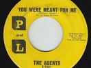 Northern Soul 45 - Agents - You Were Meant For Me - P and L - mp3