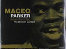 NEU LP Maceo Parker - Roots Revisited - The Bremen Concert (180g) #G53956137