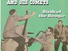 Bill Haley and His Comets - Birth of the Boogie/Mambo Rock + PS